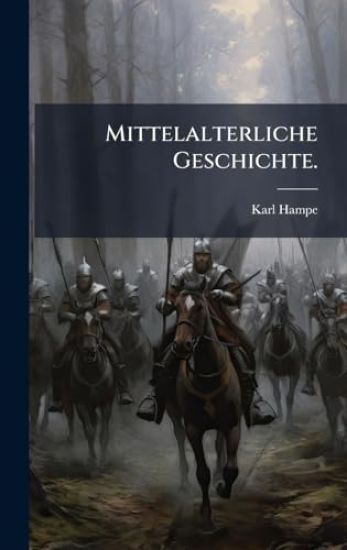 Mittelalterliche Geschichte.