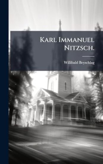 Karl Immanuel Nitzsch.