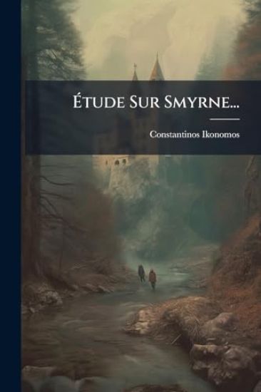 Ã?tude Sur Smyrne...
