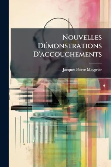 Nouvelles DÃ(c)monstrations D'accouchements
