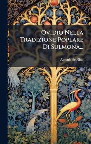 Ovidio Nella Tradizione Poplare Di Sulmona...