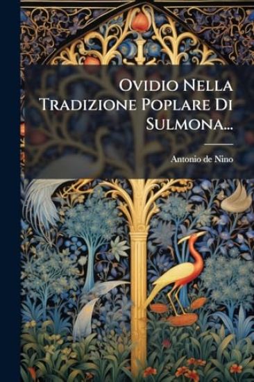 Ovidio Nella Tradizione Poplare Di Sulmona...