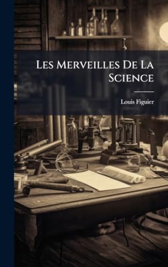 Les Merveilles De La Science