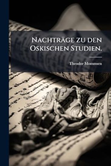 Nachträge zu den Oskischen Studien.