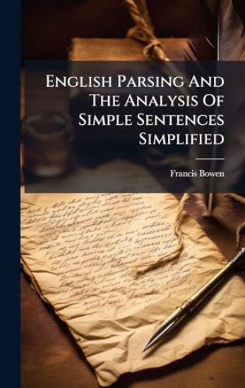 English Parsing And The Analysis Of Simple Sentences Simplified