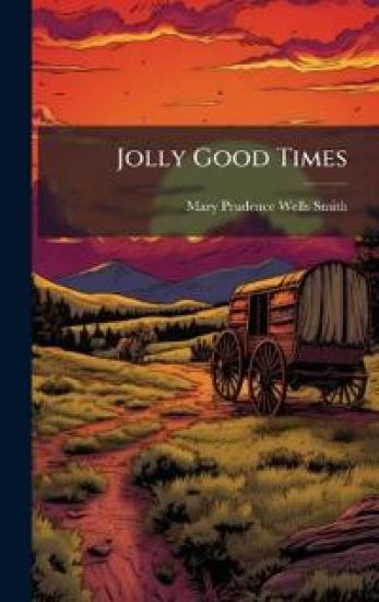 Jolly Good Times