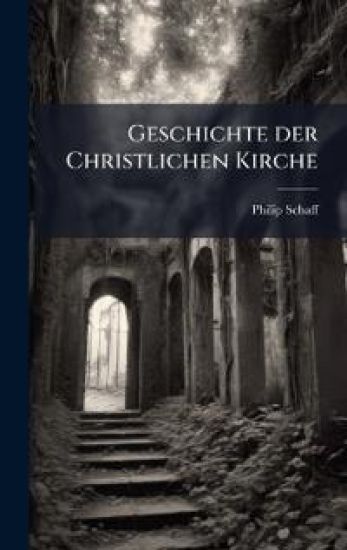 Geschichte der Christlichen Kirche