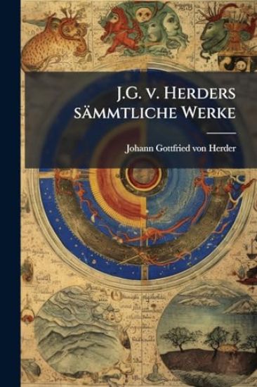 J.G. v. Herders sämmtliche Werke