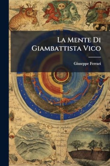 La Mente Di Giambattista Vico