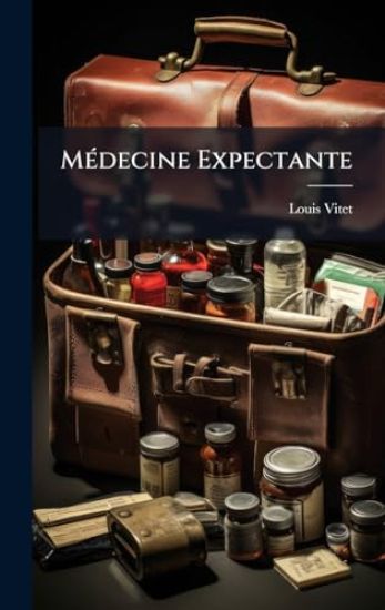 MÃ(c)decine Expectante