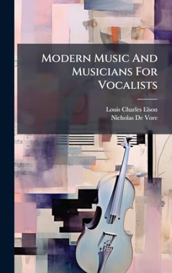 Modern Music And Musicians For Vocalists