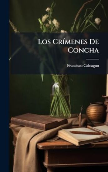 Los CrÃ-menes De Concha
