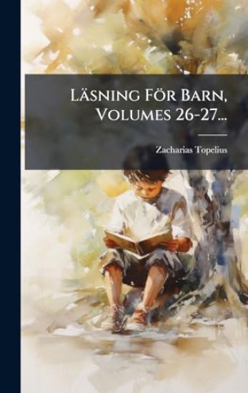 Läsning För Barn, Volumes 26-27...