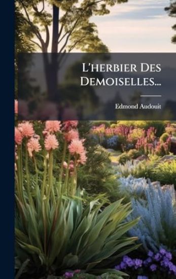 L'herbier Des Demoiselles...