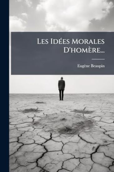 Les IdÃ(c)es Morales D'homère...