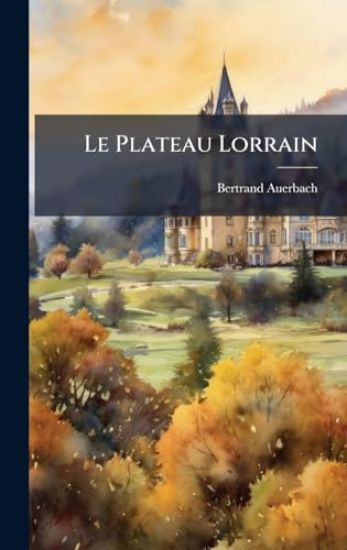 Le Plateau Lorrain