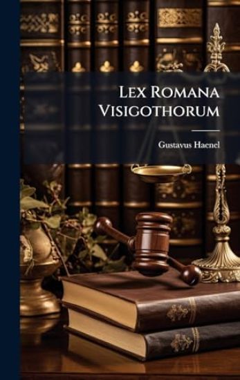 Lex Romana Visigothorum