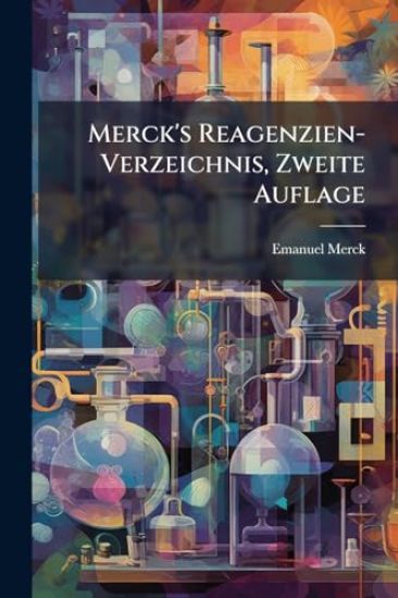 Merck's Reagenzien-Verzeichnis, Zweite Auflage