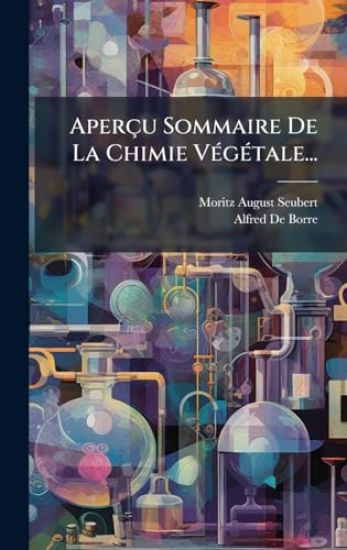 Aperçu Sommaire De La Chimie VÃ(c)gÃ(c)tale...