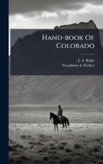 Hand-book Of Colorado