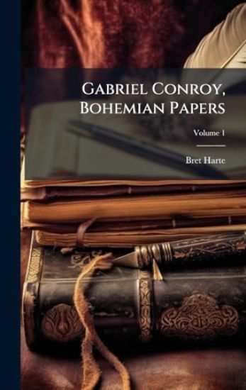 Gabriel Conroy, Bohemian Papers
