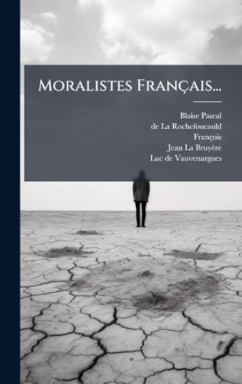 Moralistes Français...