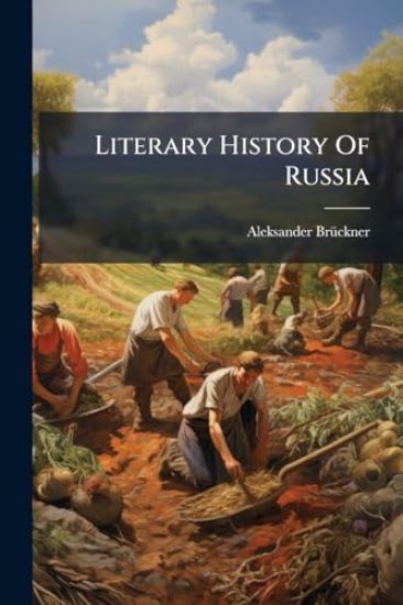Literary History Of Russia