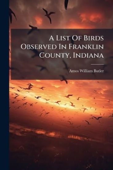 A List Of Birds Observed In Franklin County, Indiana