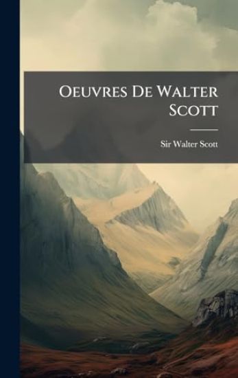 Oeuvres De Walter Scott