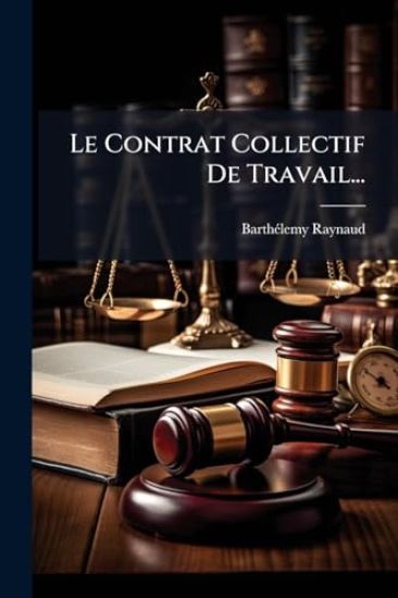 Le Contrat Collectif De Travail...