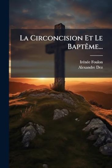 La Circoncision Et Le BaptÃame...