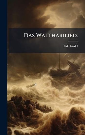 Das Waltharilied.