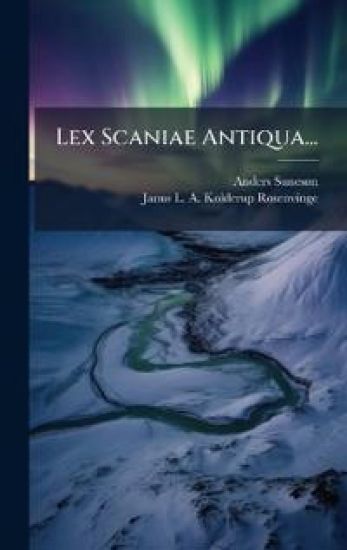 Lex Scaniae Antiqua...