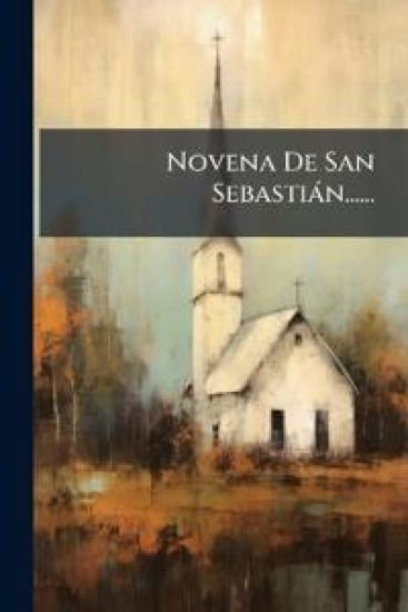 Novena De San Sebastiàn......