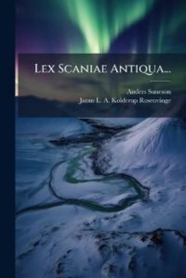 Lex Scaniae Antiqua...