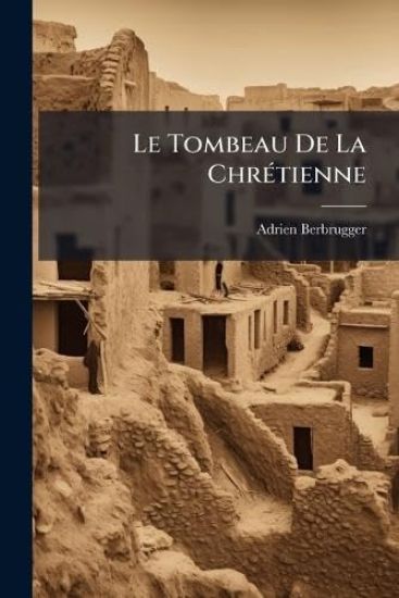 Le Tombeau De La ChrÃ(c)tienne