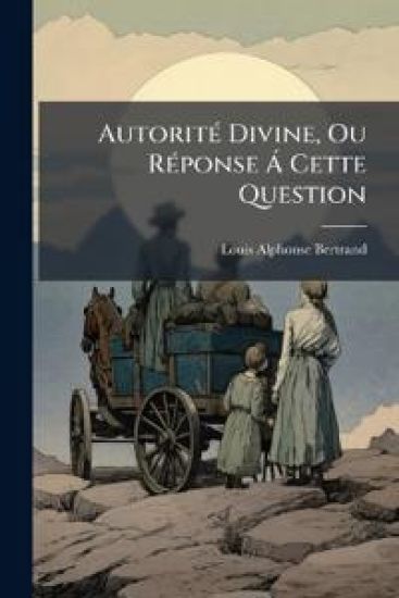 AutoritÃ(c) Divine, Ou RÃ(c)ponse Ã Cette Question