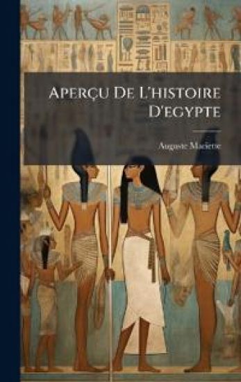 Aperçu De L'histoire D'egypte