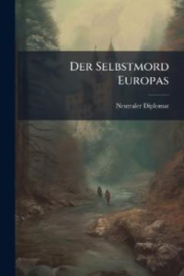 Der Selbstmord Europas