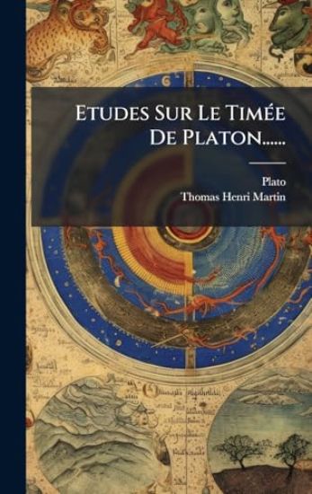 Etudes Sur Le TimÃ(c)e De Platon......