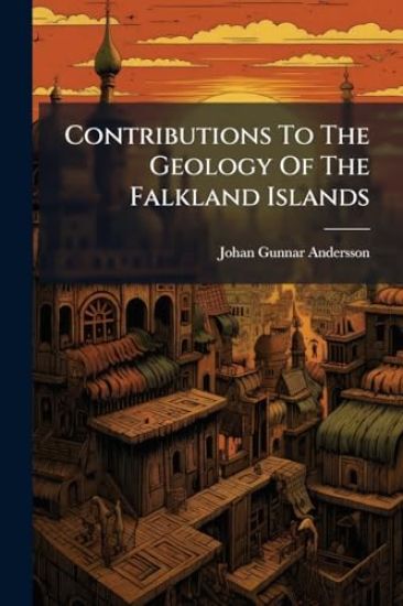 Contributions To The Geology Of The Falkland Islands