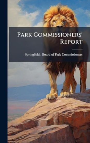 Park Commissioners' Report