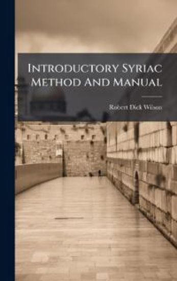 Introductory Syriac Method And Manual