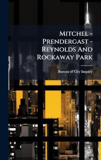 Mitchel - Prendergast - Reynolds And Rockaway Park