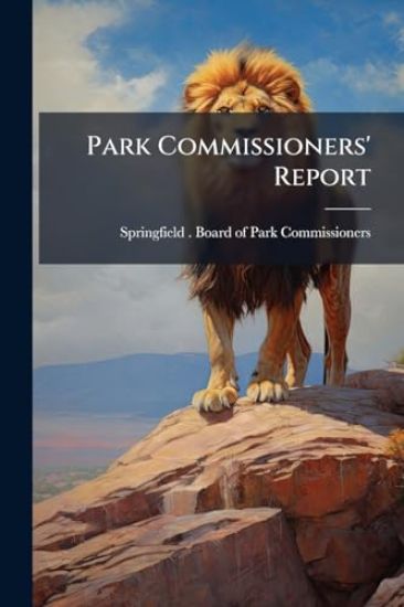 Park Commissioners' Report