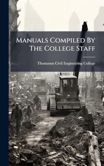 Manuals Compiled By The College Staff