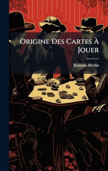 Origine Des Cartes Ã? Jouer