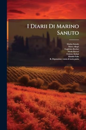 I Diarii Di Marino Sanuto
