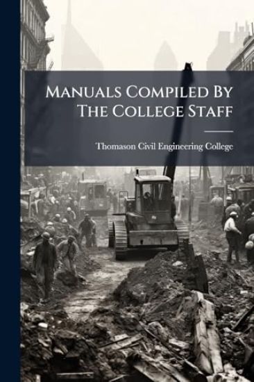 Manuals Compiled By The College Staff