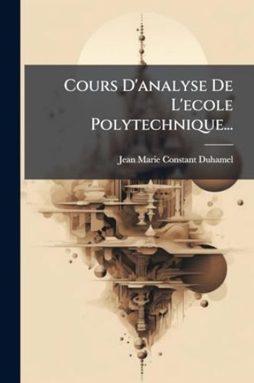 Cours D'analyse De L'ecole Polytechnique...